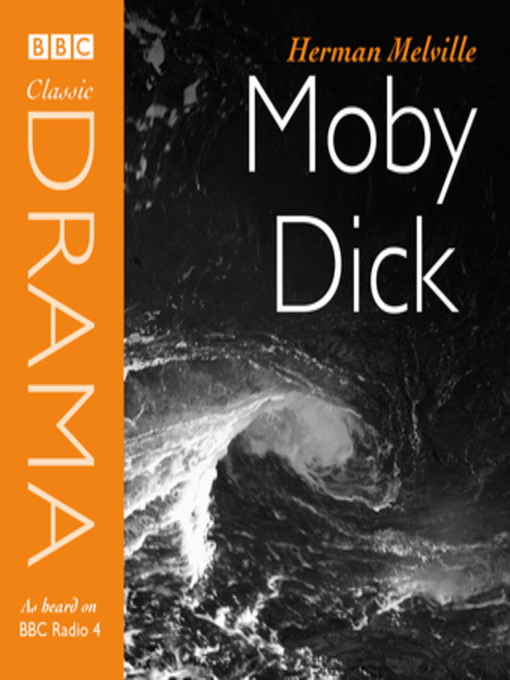 Title details for Moby Dick (Classic Drama) by Herman Melville - Wait list